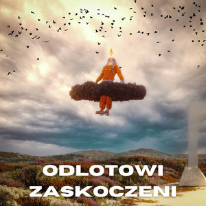Odlotowi Zaskoczeni
