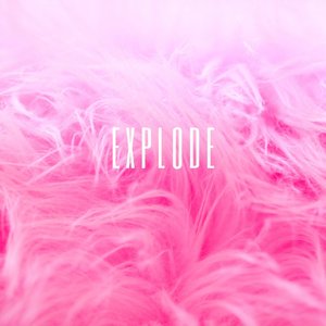 Explode