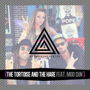 The Tortoise and the Hare (feat. Mod Sun)