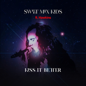 Kiss It Better