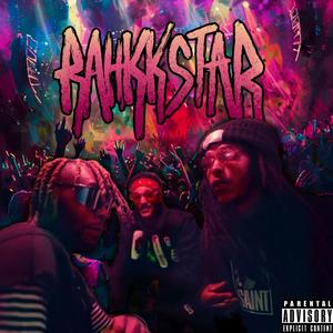 Rahkkstar (feat. 2K ZOO & LVCA)