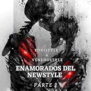 Enamorados Del Newstyle Parte 2 (feat. Venenostyle)