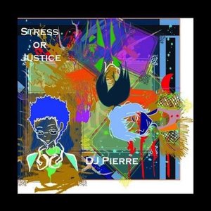 Stress Or Justice (Tribal Mix)