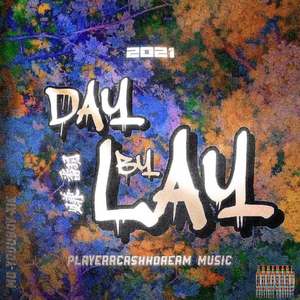 DAY BY LAY