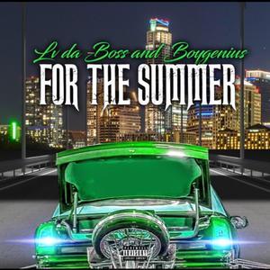 For The Summer (feat. BoyGenius)