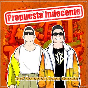 Propuesta Indecente (Techno Version)