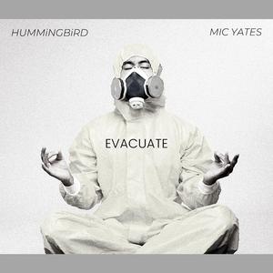 Evacuate (feat. Mic Yates)
