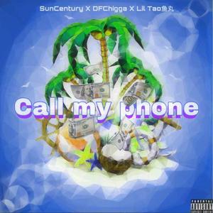 Call My Phone（Feat.服格FOG Lil Heidi）