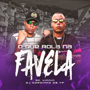 O Que Rola Na Favela