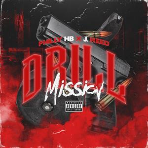 Drill Mission (feat. J.Reed)