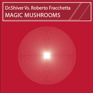 Magic Mushrooms (Original Mix)