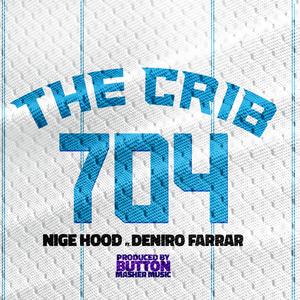 The Crib (feat. Deniro Farrar)