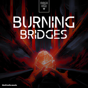 Burning Bridges