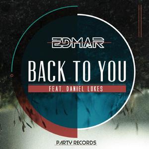 Back To You (feat. Daniel Lukes)