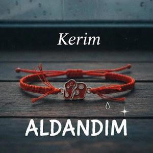 Aldandım