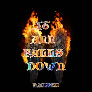 It All Falls Down