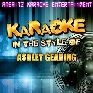 What You Think About Us (In the Style of Ashley Gearing) [Karaoke Version]