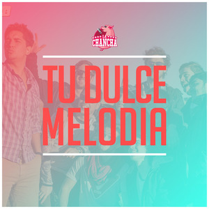 Tu Dulce Melodía