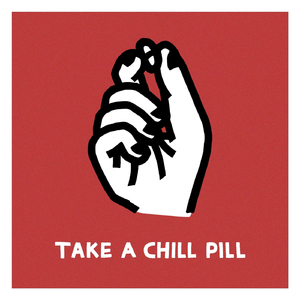 Take a Chill Pill