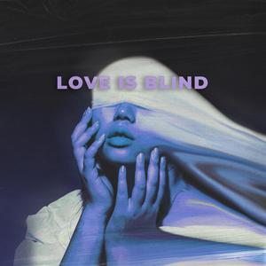 Love Is Blind (feat. Tiffany Red)