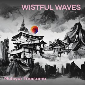 Wistful Waves