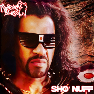 Sho' Nuff