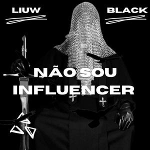 NÃO SOU INFLUENCER