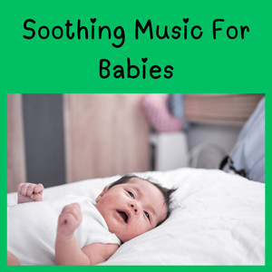 Relaxing Music For Babies