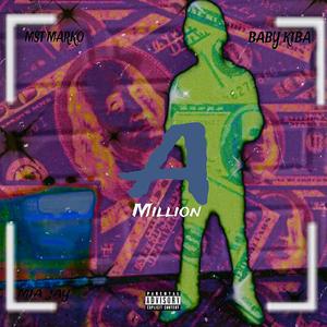 A Million (feat. MIA Jay & BabyKiba)