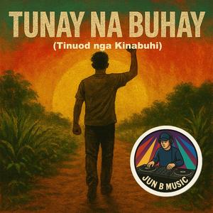 Tinuod nga Kinabuhi (Tunay na Buhay)