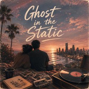 STREET LETTERS #4: Ghost in the Static