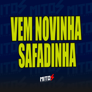 Vem Novinha Safadinha