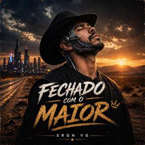 Fechado Com Maior
