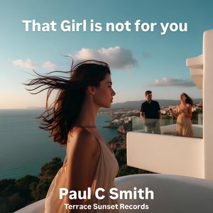That Girl Is Not for You
