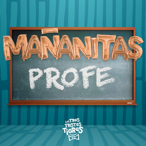 Mañanitas Profe