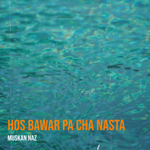 Hos Bawar Pa Cha Nasta
