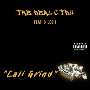 Cali Grind (feat. B-Legit)