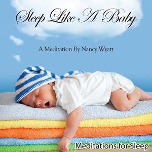 Sleep Like a Baby: Meditations for Sleep