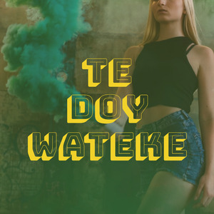 Te Doy Wateke
