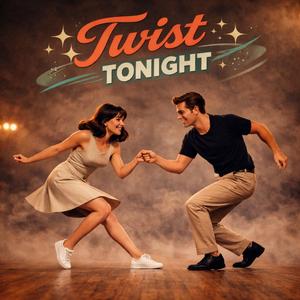 Twist Tonight