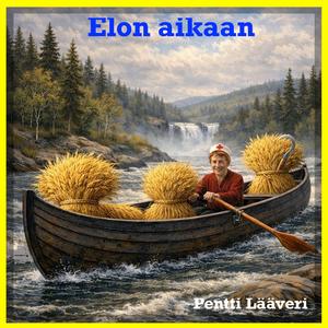 Elon aikaan