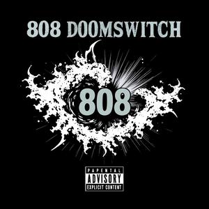 808 Doomswitch