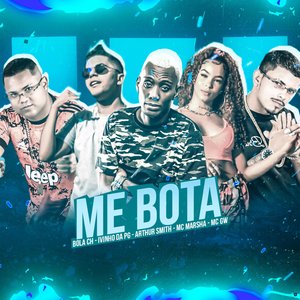 Me Bota (feat. MC Marsha & Mc Gw)
