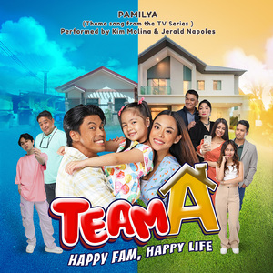 Pamilya (Theme song from the TV series "Team A")