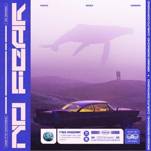 NO FEAR (feat. Carlitto Contadino, Grosso Gordacho & Big Capper)