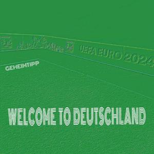 Welcome to Deutschland (Em 2024)
