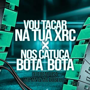 VOU TACA NA TUA XRC X NOS TE BOTA BOTA