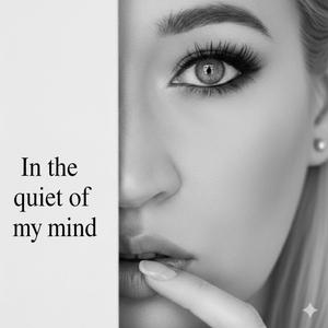 In the quit of my mind