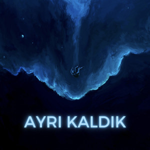AYRI KALDIK