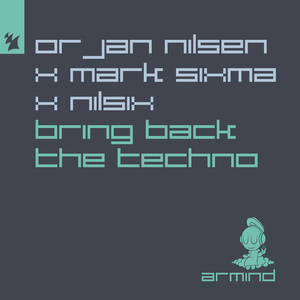 Bring Back The Techno (Extended Mix)